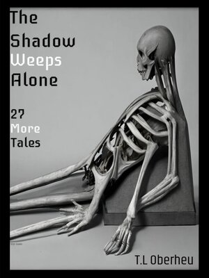 cover image of The Shadow Weeps Alone